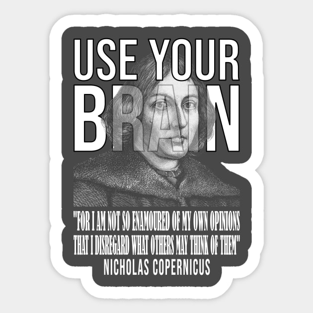 Use your brain - Copernicus Sticker by UseYourBrain